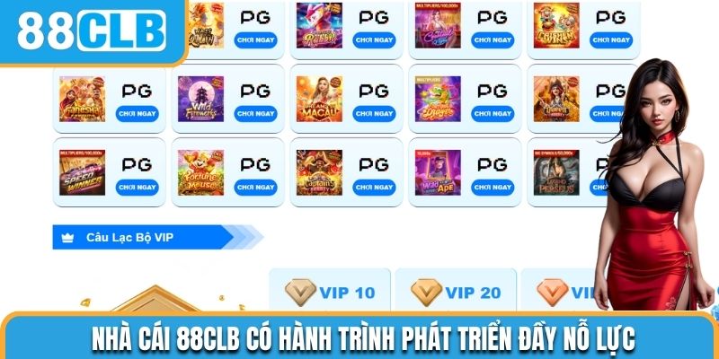 Nhà cái 88CLB có hành trình phát triển đầy nỗ lực